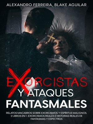 cover image of Exorcistas y Ataques Fantasmales